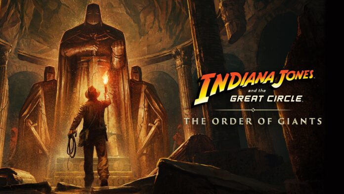 Indiana Jones DLC: The Order of Giants Arrives Sept 2025
